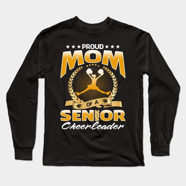 Proud Mom Of A 2024 Senior Cheerleader Long Sleeve T-Shirt by eyelashget